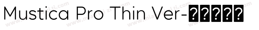 Mustica Pro Thin Ver字体转换